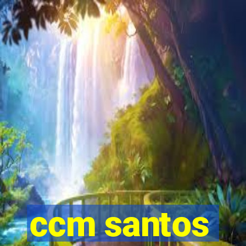 ccm santos